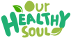 Our Healthy Soul